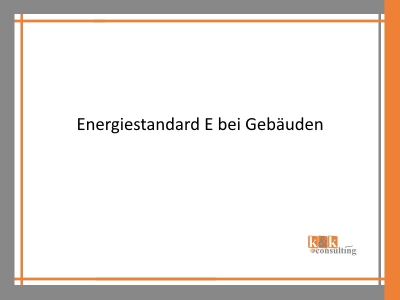 Energiestandard E bei Gebäuden